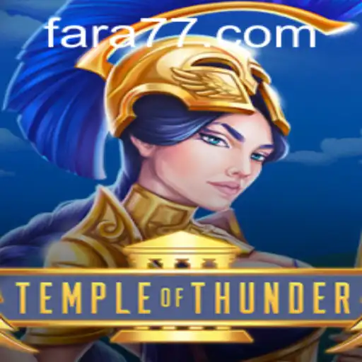 Descubra as Aventuras de 'TempleofThunder' no Universo de Fara777.com